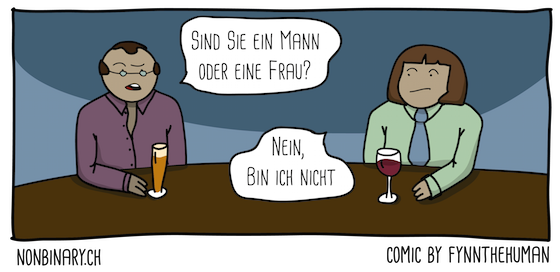 Comic: Sind Sie ein Mann oder eine Frau? – Nein, bin ich nicht.