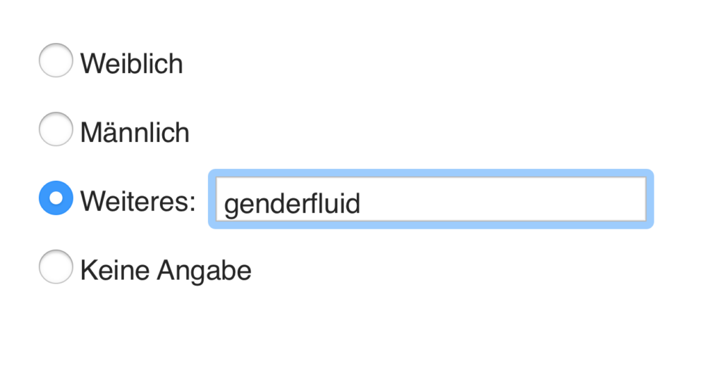 Formular mit Radiobuttons: Weiblich, Männlich, Weiteres (mit Text Eingabefeld), keine Angabe